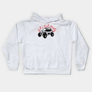 Let's Get Dirty Kids Hoodie